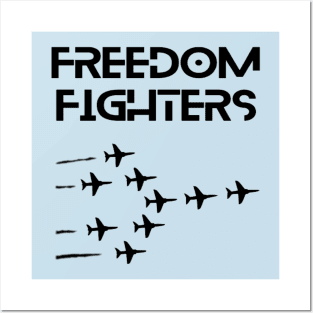 Freedom fighters Posters and Art